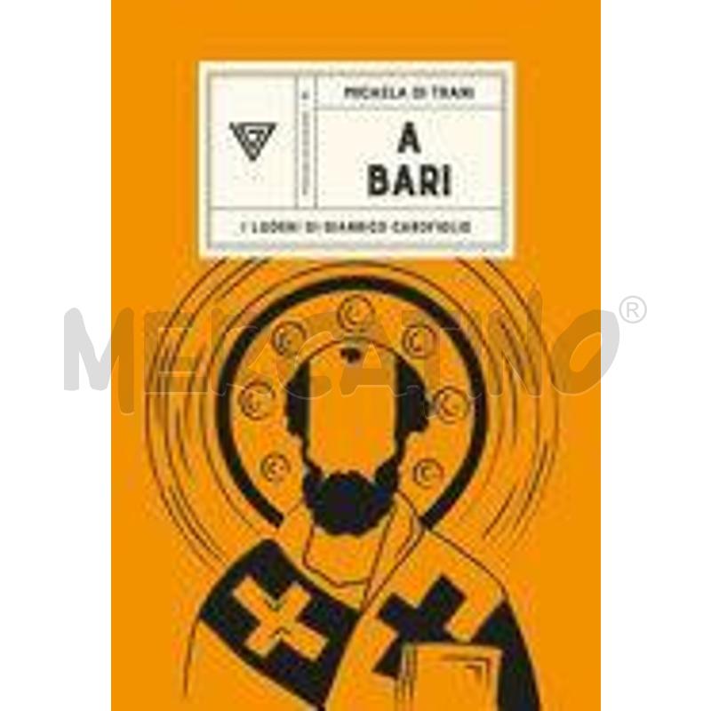 A BARI. I LUOGHI DI GIANRICO CAROFIGLIO | Mercatino dell'Usato San  benedetto del tronto 1