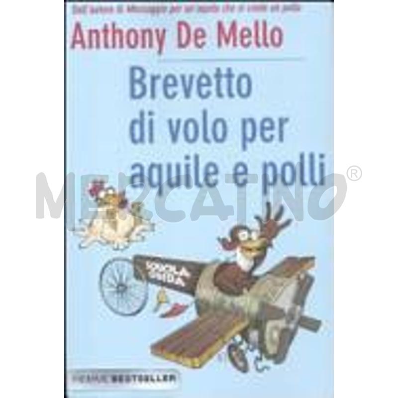 BREVETTO DI VOLO PER AQUILE E POLLI | Mercatino dell'Usato San  benedetto del tronto 1