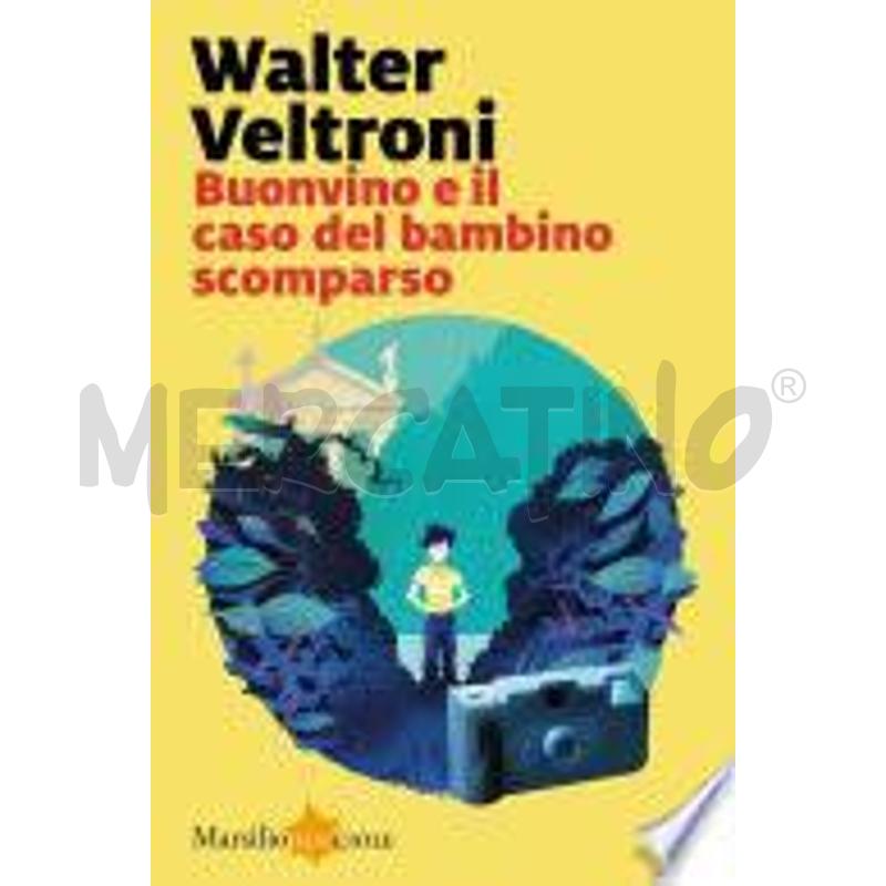 BUONVINO E IL CASO DEL BAMBINO SCOMPARSO | Mercatino dell'Usato San  benedetto del tronto 1