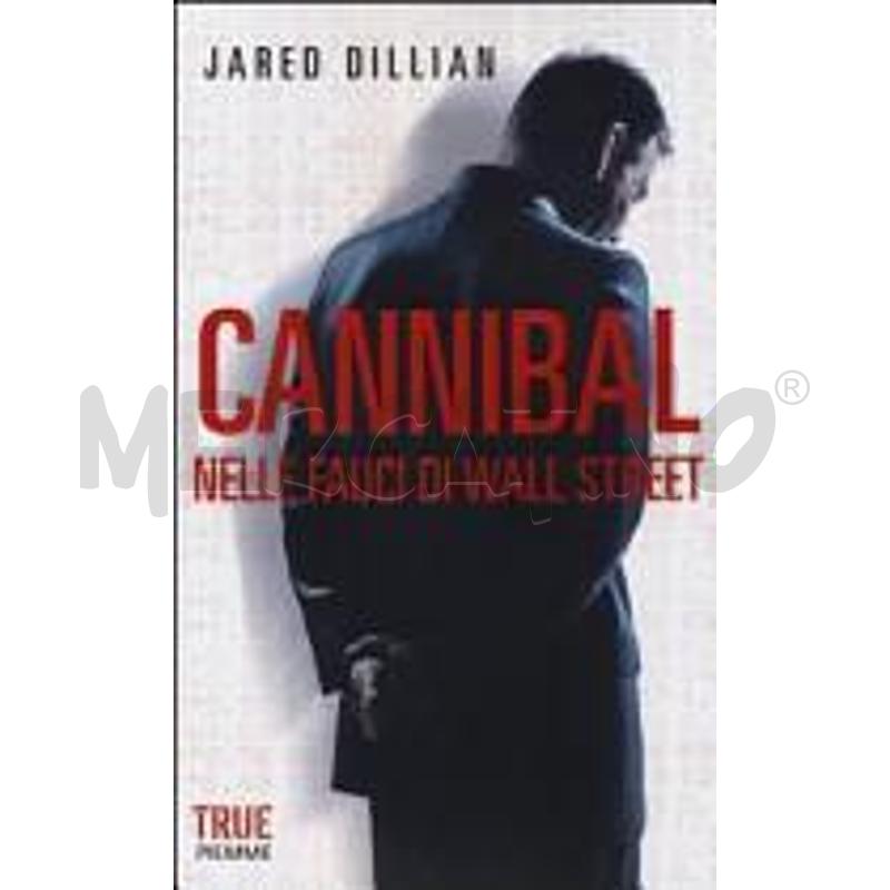 CANNIBAL. NELLE FAUCI DI WALL STREET | Mercatino dell'Usato San  benedetto del tronto 1