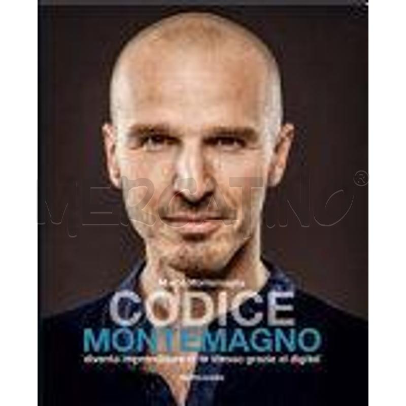 CODICE MONTEMAGNO. DIVENTA IMPRENDITORE DI TE STES | Mercatino dell'Usato San  benedetto del tronto 1