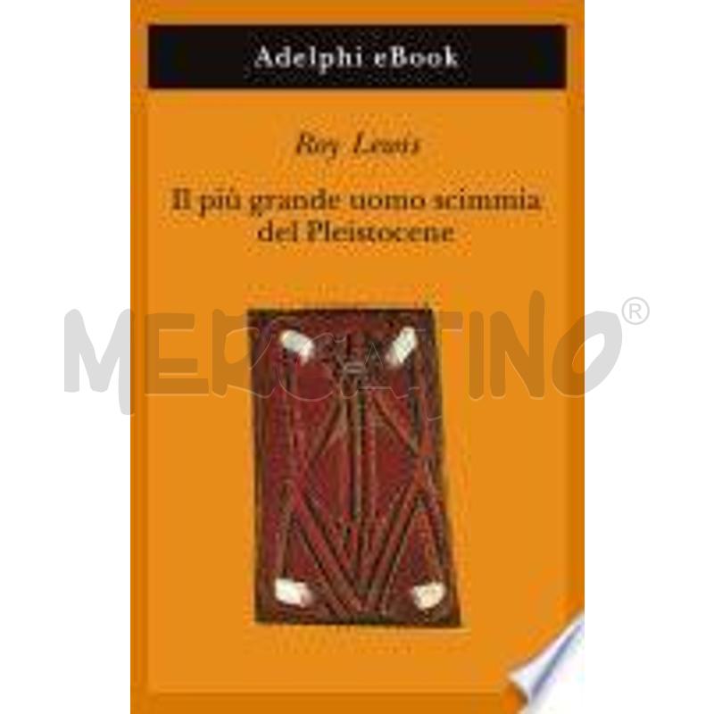 IL PIÙ GRANDE UOMO SCIMMIA DEL PLEISTOCENE | Mercatino dell'Usato San  benedetto del tronto 1