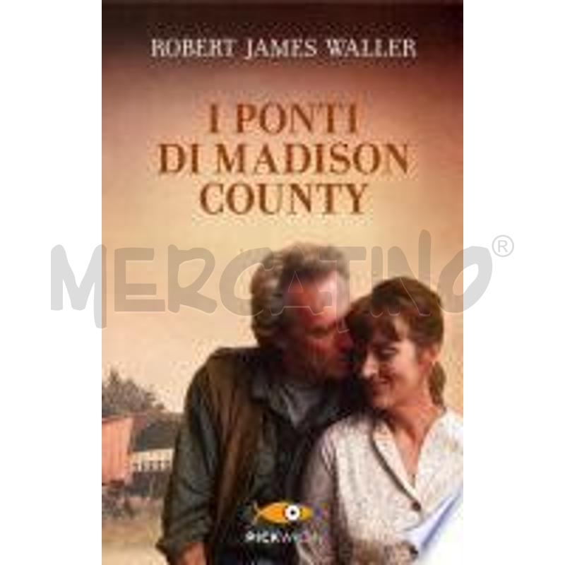 I PONTI DI MADISON COUNTY | Mercatino dell'Usato San  benedetto del tronto 1