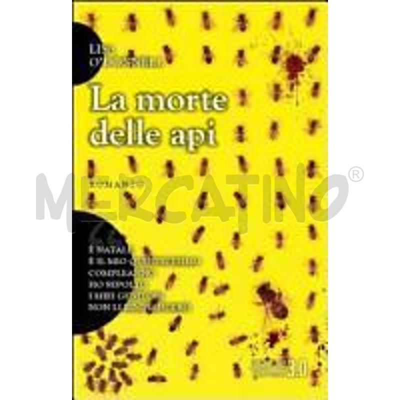 LA MORTE DELLE API | Mercatino dell'Usato San  benedetto del tronto 1