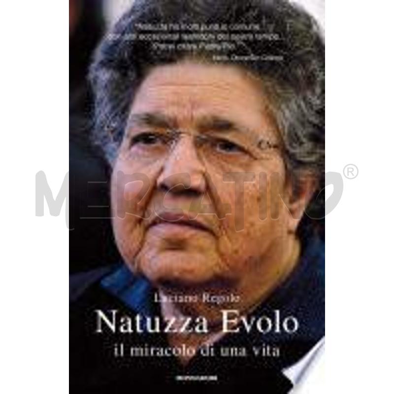 NATUZZA EVOLO, IL MIRACOLO DI UNA VITA | Mercatino dell'Usato San  benedetto del tronto 1