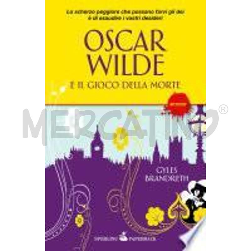 OSCAR WILDE E IL GIOCO DELLA MORTE | Mercatino dell'Usato San  benedetto del tronto 1