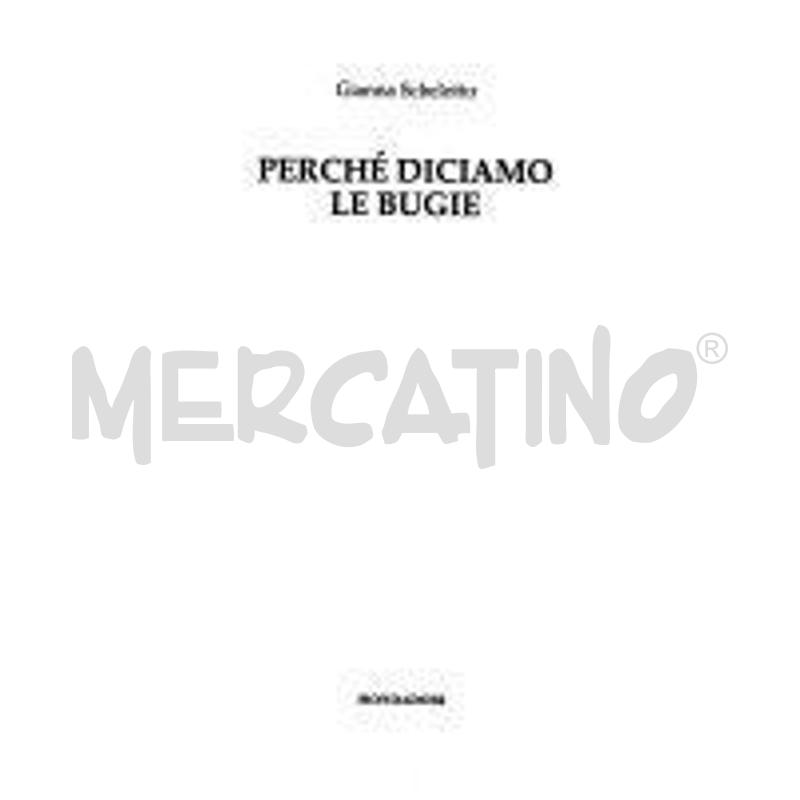 PERCHÉ DICIAMO LE BUGIE | Mercatino dell'Usato San  benedetto del tronto 1