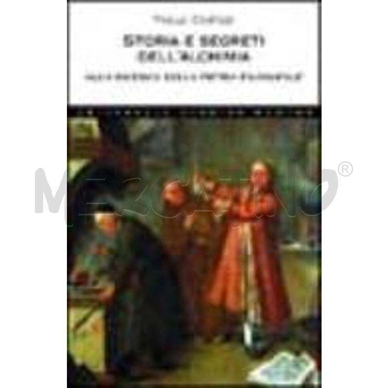 STORIA E SEGRETI DELL'ALCHIMIA. ALLA RICERCA DELLA | Mercatino dell'Usato San  benedetto del tronto 1