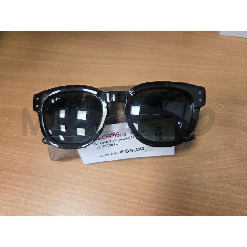 OCCHIALI DONNA RAYBAN NERI MEGA  | Mercatino dell'Usato L'aquila - loc. vetoio 1