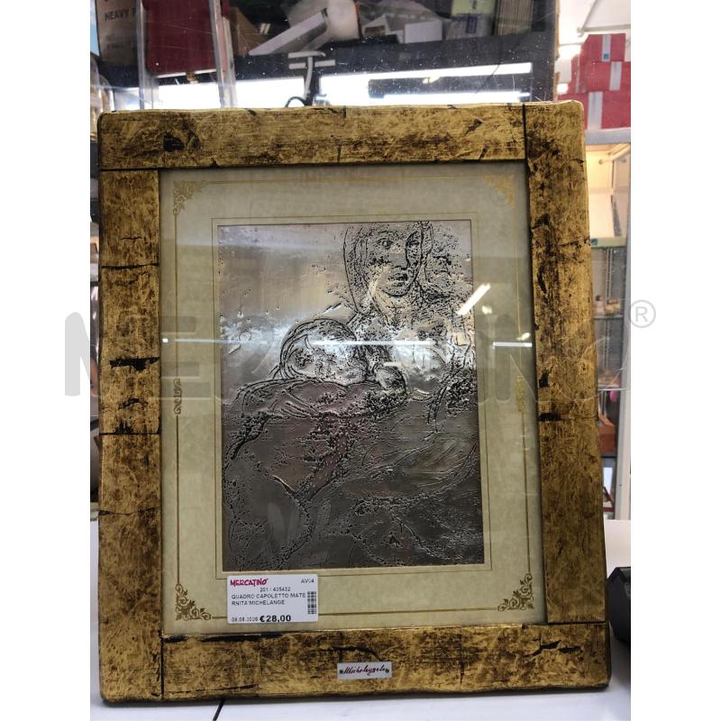 QUADRO CAPOLETTO MATERNITA'MICHELANGELO | Mercatino dell'Usato Avellino 1