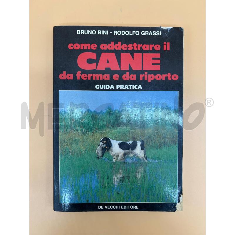 ADDESTRARE IL CANE DA FERMA E DA RIPORTO | Mercatino dell'Usato Putignano 1