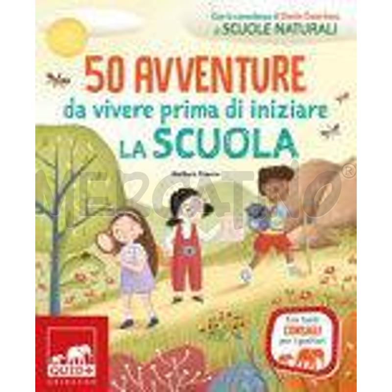 50 AVVENTURE DA VIVERE PRIMA DI INIZIARE LA SCUOLA | Mercatino dell'Usato Molfetta 1