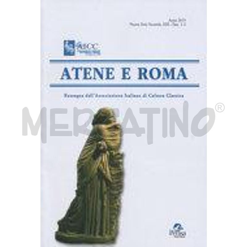 ATENE E ROMA. RASSEGNA DELL'ASSOCIAZIONE ITALIANA  | Mercatino dell'Usato Molfetta 1