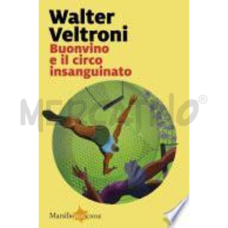 BUONVINO E IL CIRCO INSANGUINATO | Mercatino dell'Usato Molfetta 1