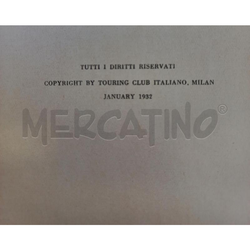 LOMBARDIA PARTE PRIMA E SECONDA 1931 ANNO IX TOURINFG CLUB ITALIANO | Mercatino dell'Usato Molfetta 4