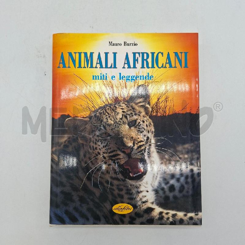 L. ANIMALI AFRICANI MITI E LEGGENDE BURZIO | Mercatino dell'Usato Sandigliano 1