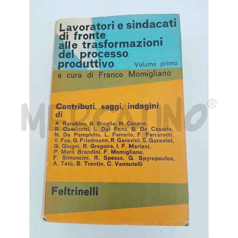 L. LAVORATORI E SINDACATI DI FRONTE ALLE TRASFORMAZIONIU | Mercatino dell'Usato Sandigliano 1