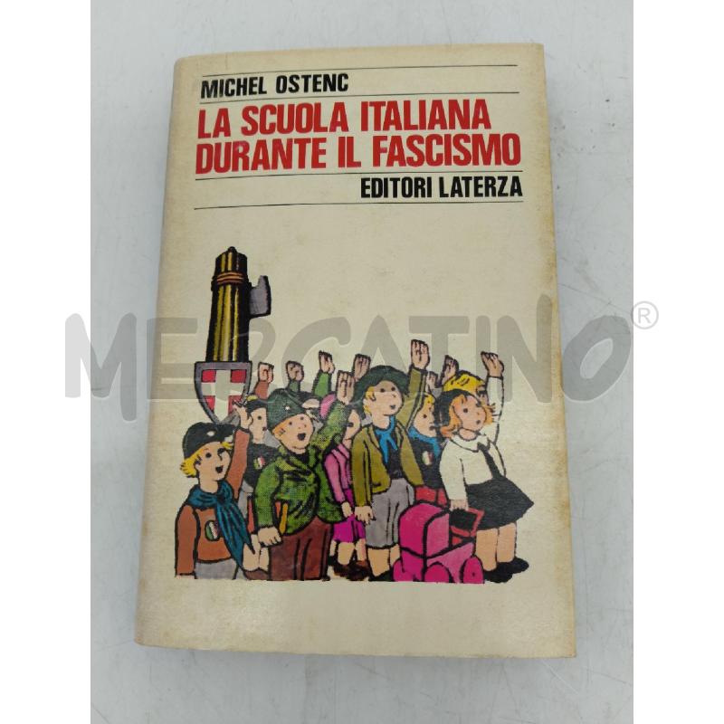 L. OSTENC LA SCUOLA ITALIANA DURANTE IL FASCISMO | Mercatino dell'Usato Sandigliano 1
