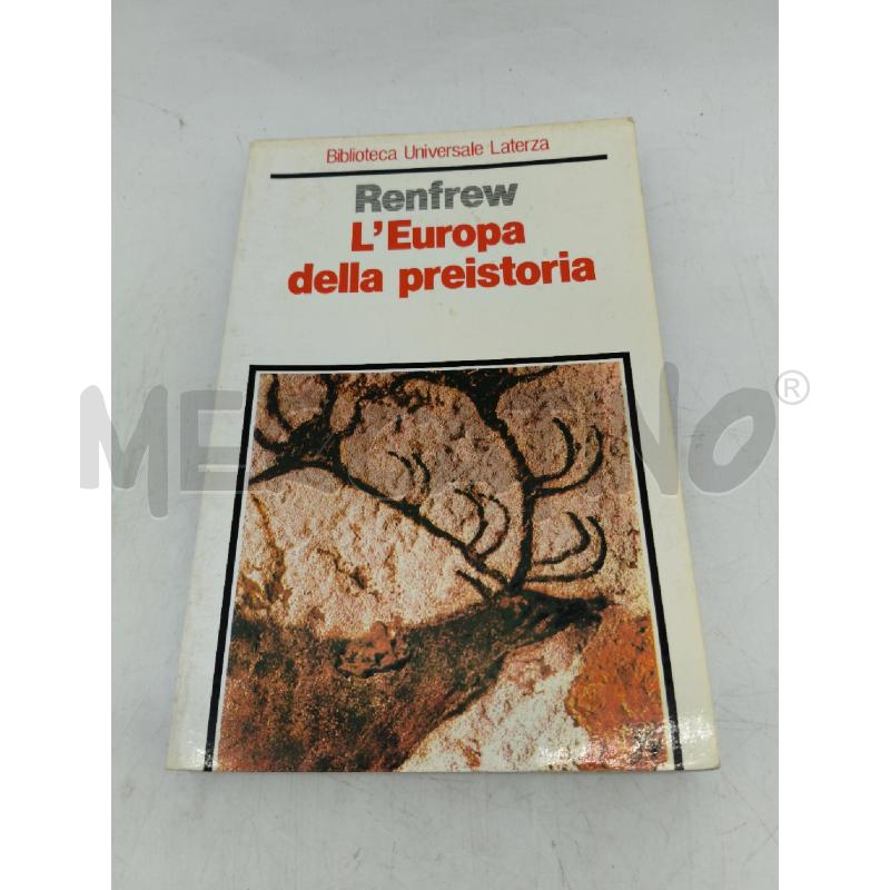 L. RENFREW L'EUROPA DELLA PREISTORIA | Mercatino dell'Usato Sandigliano 1