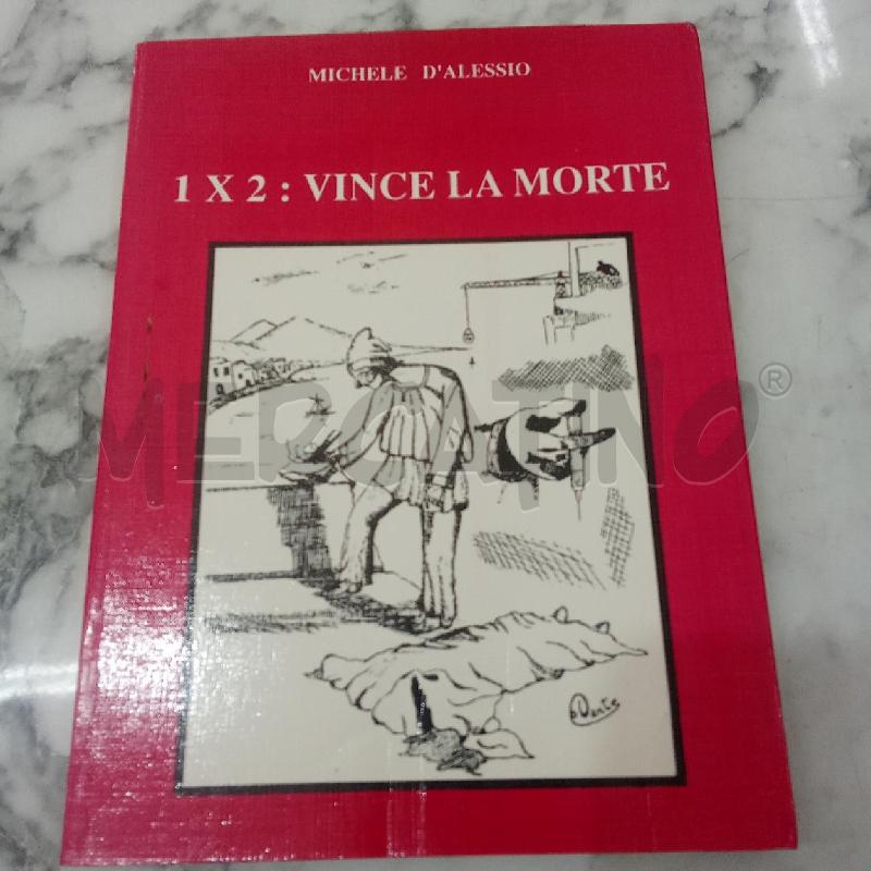 1X2 VINCE LA MORTE | Mercatino dell'Usato Benevento 1