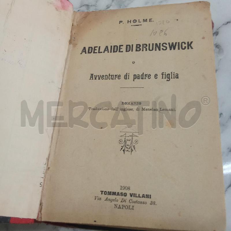 ADELAIDE DI BRUNSWICK AVVENTURE DI PADRE E FIGLIA | Mercatino dell'Usato Benevento 3