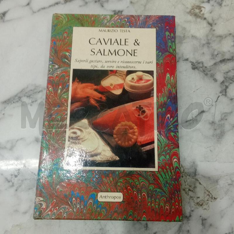 CAVIALE E SALMONE | Mercatino dell'Usato Benevento 1