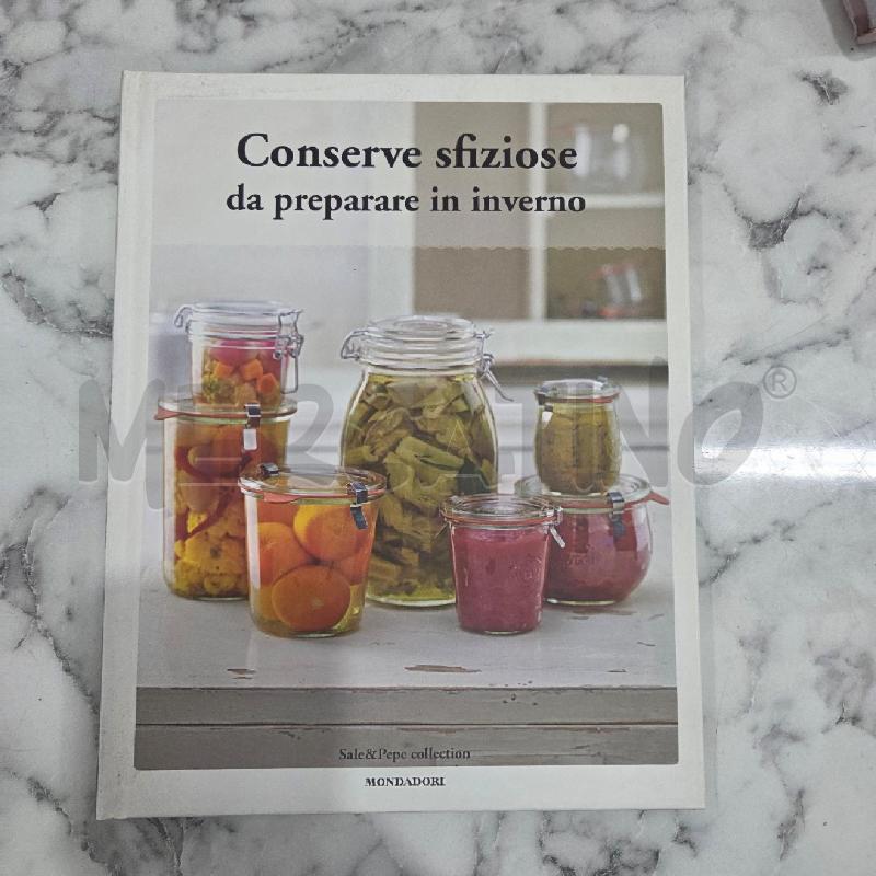 CONSERVE SFIZIOSE DA PREPARE IN INVERNOI | Mercatino dell'Usato Benevento 1