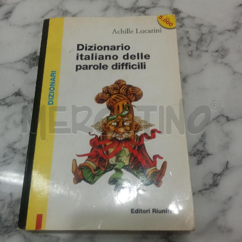 DIZIONARIO ITALIANO DELLE PAROLE DIFFICILI | Mercatino dell'Usato Benevento 1