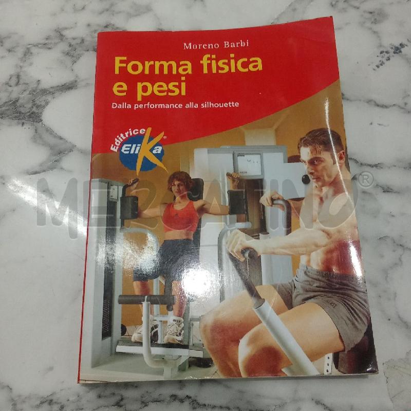 FORMA FISICA E PESI | Mercatino dell'Usato Benevento 1