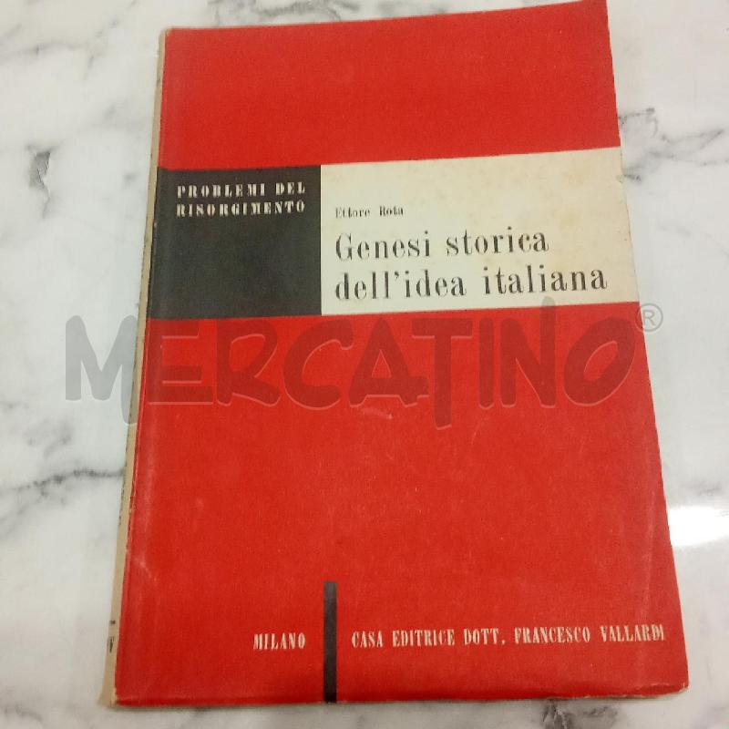 GENESI STORICA DELL'IDEA ITALIANA | Mercatino dell'Usato Benevento 1