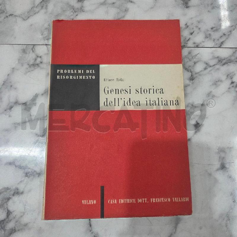 GENESI STORICA DELL'IDEA ITALIANA VOL 1 | Mercatino dell'Usato Benevento 1