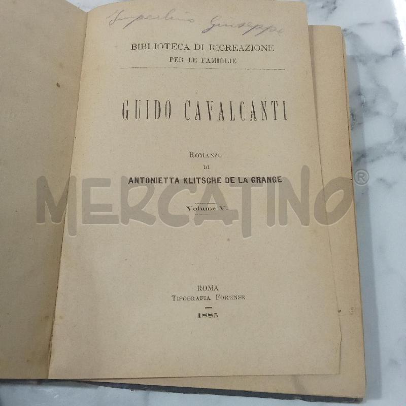 GUIDO CAVALCANTI 1885 | Mercatino dell'Usato Benevento 3