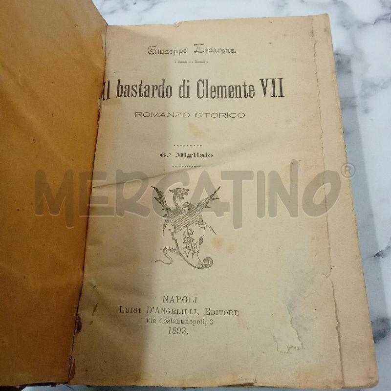 IL BASTARDO DI CLEMENTE VII 1893 | Mercatino dell'Usato Benevento 4