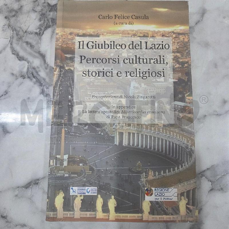 IL GIUBILEO DEL LAZIO PERCOSRSI CULTURALI | Mercatino dell'Usato Benevento 1