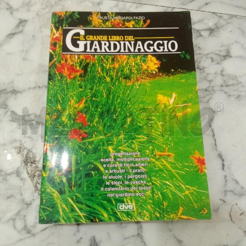 IL GRANDE LIBRO DEL GIARDINAGGIO | Mercatino dell'Usato Benevento 1