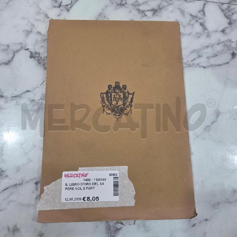 IL LIBRO D'ORO DEL SAPERE VOL II PARTE II | Mercatino dell'Usato Benevento 2