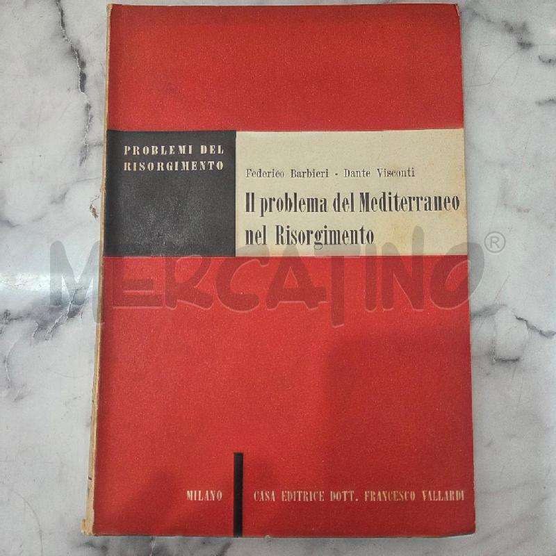 IL PROBLEMA DEL MEDITERRANEO NEL RISORGIMENTO | Mercatino dell'Usato Benevento 1