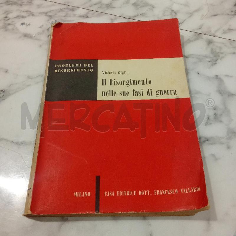 IL RISORGIMENTO NELLE SUE FASI DI GUERRA | Mercatino dell'Usato Benevento 1