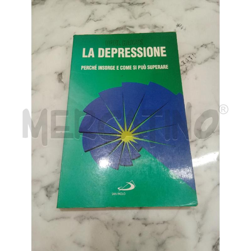LA DEPRESSIONE COME INSORGE E COME SI PUÒ SUPERARE | Mercatino dell'Usato Benevento 1