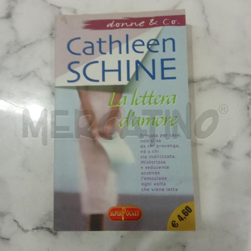 LA LETTERA D'AMORE CATHLEEN SCHINE | Mercatino dell'Usato Benevento 1