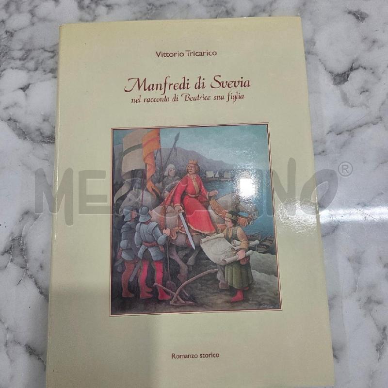 MANFREDI DI SVEVIA NEL RACCONTO DI BEATRICE E SUA FIGLIA | Mercatino dell'Usato Benevento 1