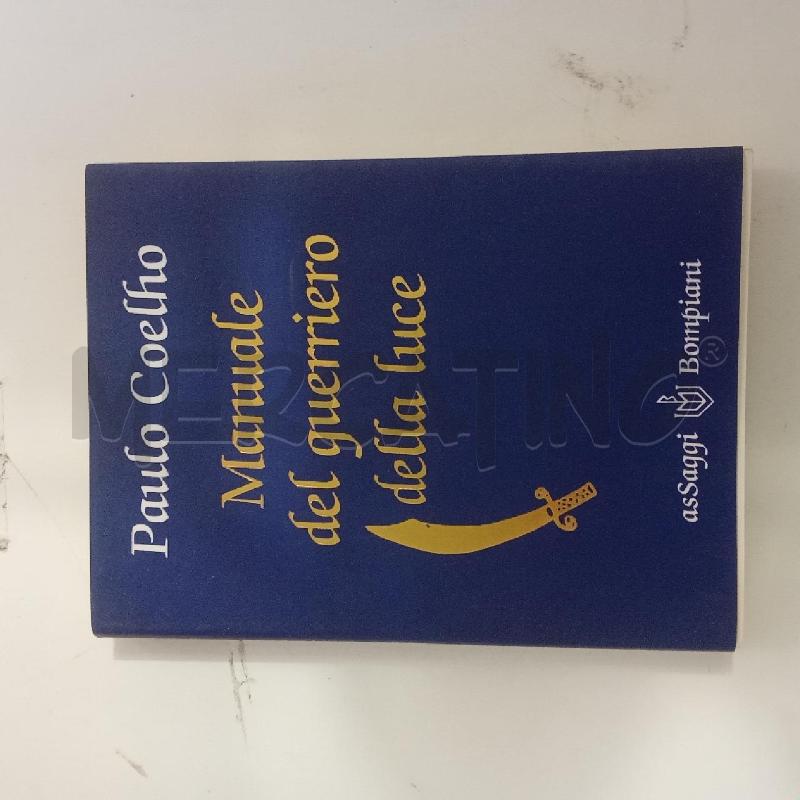 MANUALE DEL GUERRIERO DELLA LUCE | Mercatino dell'Usato Benevento 1