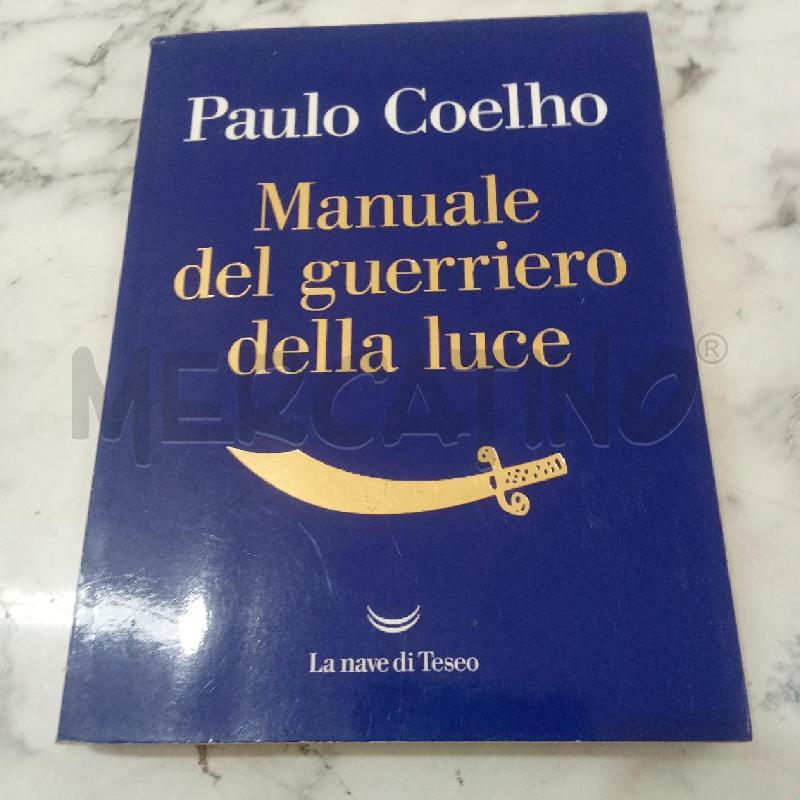 MANUALE DEL GUERRIERO DELLA LUCE | Mercatino dell'Usato Benevento 1