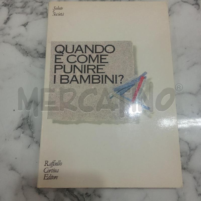 QUANDO E COME PUNIRE I BAMBINI | Mercatino dell'Usato Benevento 1
