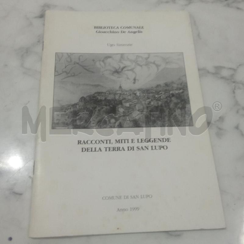 RACCONTI MITI E LEGGENDE DELLA TERRA DI SAN LUPO | Mercatino dell'Usato Benevento 1