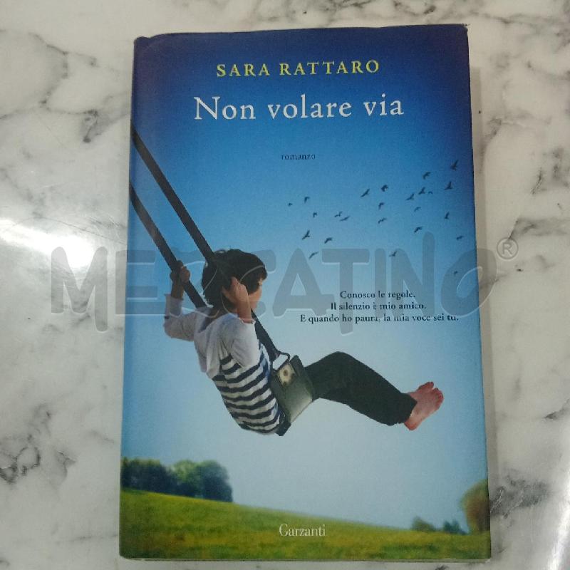 SARA RATTARO NON VOLARE VIA | Mercatino dell'Usato Benevento 1