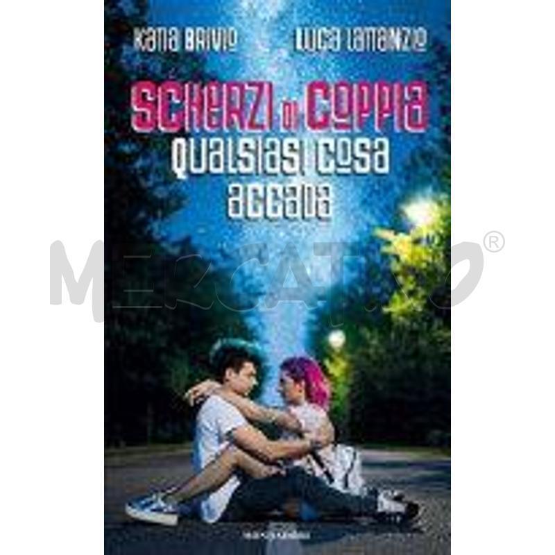 SCHERZI DI COPPIA. QUALSIASI COSA ACCADA | Mercatino dell'Usato Benevento 1