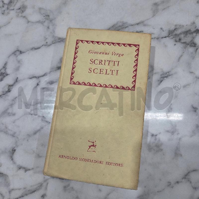 SCRITTI SCELTI GIOVANNI VERGA | Mercatino dell'Usato Benevento 1