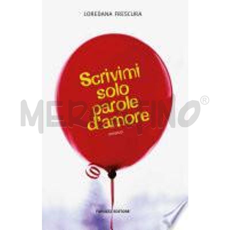 SCRIVIMI SOLO PAROLE D'AMORE | Mercatino dell'Usato Benevento 1