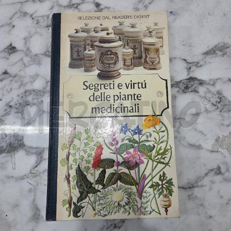 SEGRETI E VIRTÙ DELLE PIANTE MEDICINALI | Mercatino dell'Usato Benevento 1